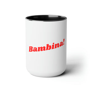 Open image in slideshow, Bambina! Two-Tone Coffee Mugs, 15oz
