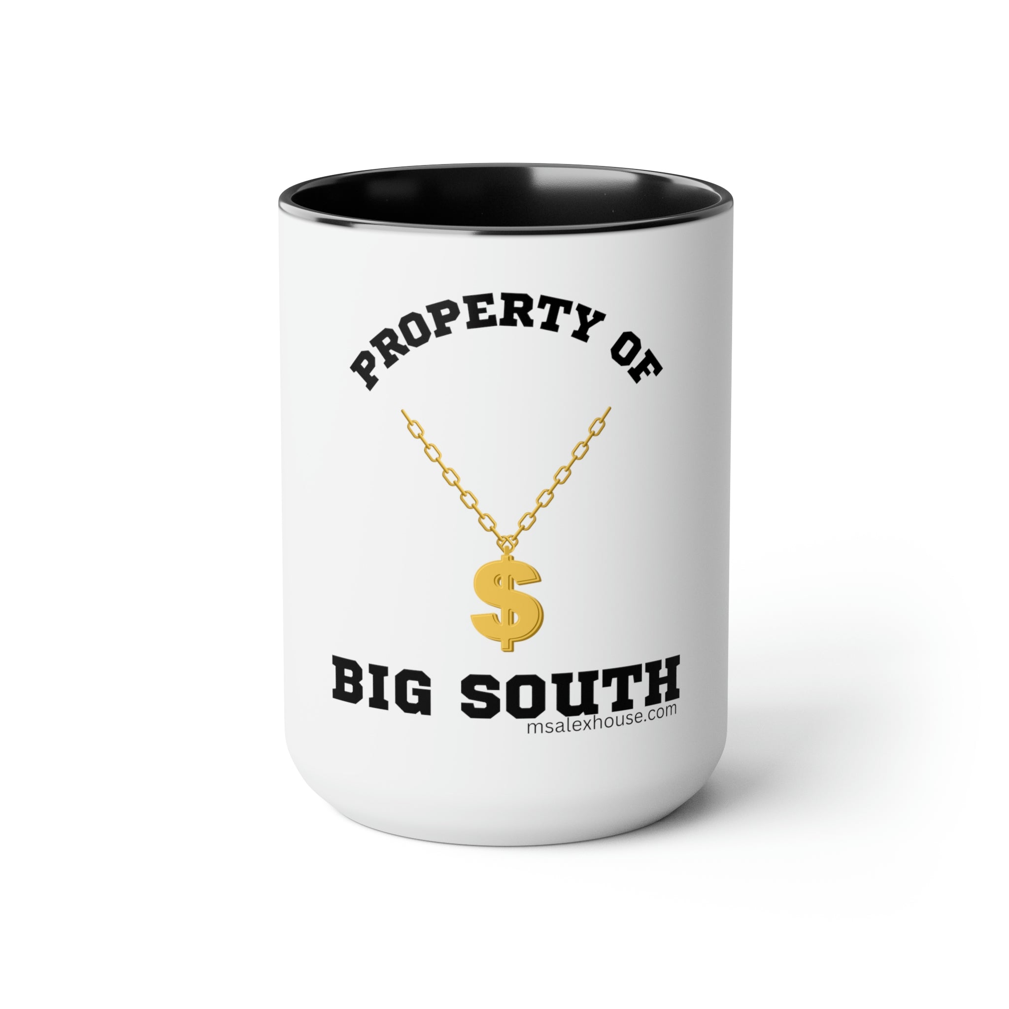 Property of Big South Coffee Mugs, 15oz